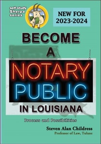 Become a Notary Public in Louisiana (New for 2023-2024): Process and Possibilities