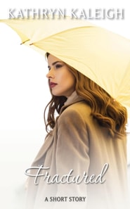 Fractured: A Short Story