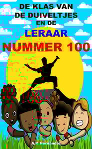 De klas van de duiveltjes en de leraar nummer 100