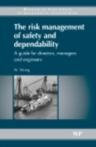 Risk Management of Safety and Dependability