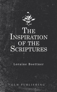 Inspiration Of The Scriptures