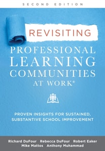 Revisiting Professional Learning Communities at Work(R)