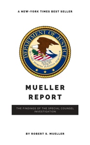 Mueller Report: Report on the Investigation into Russian Interference in the 2016 Presidential Election