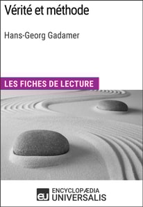 Verite et methode d'Hans-Georg Gadamer