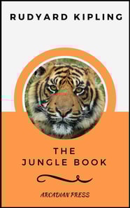 The Jungle Book (ArcadianPress Edition)