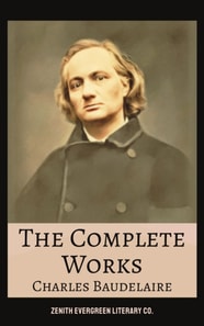 Complete Works of Charles Baudelaire