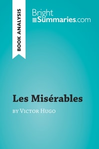 Les Miserables by Victor Hugo (Book Analysis)