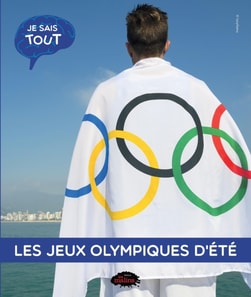 Je sais tout: Les jeux olympiques d'été