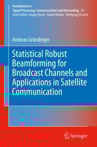 Statistical Robust Beamforming for Broadcast Channels and Applications in Satellite Communication