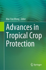 Advances in Tropical Crop Protection