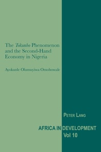  Tokunbo  Phenomenon and the Second-Hand Economy in Nigeria