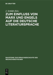 Zum Einflu von Marx und Engels auf die deutsche Literatursprache