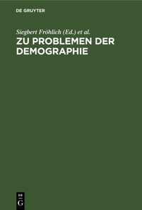 Zu Problemen der Demographie
