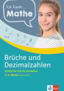 Klett Ich kann... Mathe - Brüche und Dezimalzahlen 5./6. Klasse
