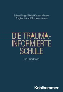 Die Trauma-informierte Schule