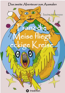 Franz die Meise fliegt eckige Kreise