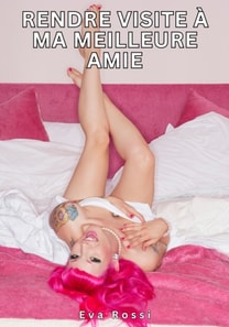 Rendre visite à ma meilleure amie