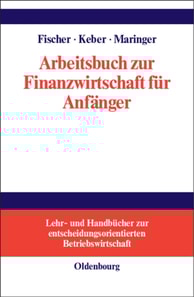 Arbeitsbuch zur Finanzwirtschaft für Anfänger