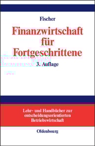 Finanzwirtschaft für Fortgeschrittene