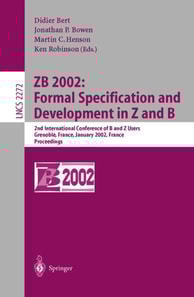 ZB 2002: Formal Specification and Development in Z and B