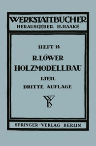 Der Holzmodellbau