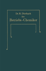 Der Betriebs-Chemiker