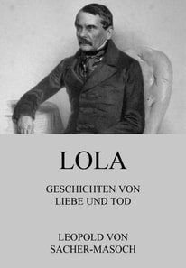 Lola - Geschichten von Liebe und Tod