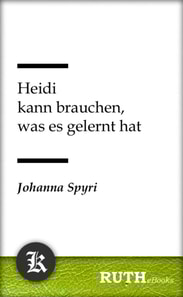 Heidi kann brauchen, was es gelernt hat