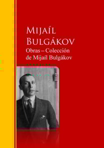 Obras ─ Colección  de Mijaíl Bulgákov