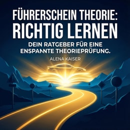 Fuhrerschein Theorie: Richtig Lernen