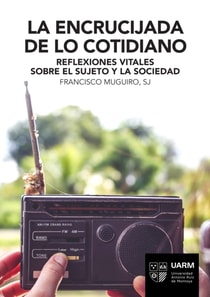 La encrucijada de lo cotidiano