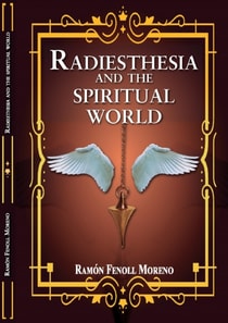Radiesthesia and the Spiritual World
