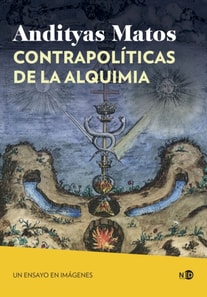 Contrapolíticas de la alquimia