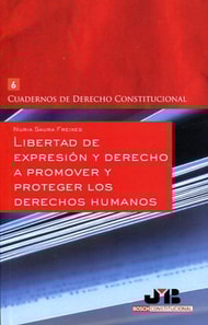 Libertad de expresión y derecho a promover y proteger los Derechos Humanos