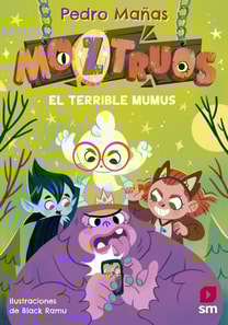 Moztruos 1: El terrible Mumus 