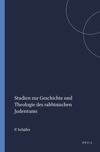 Studien zur Geschichte und Theologie des rabbinischen Judentums