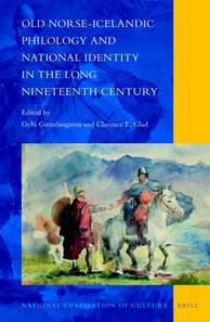 Old Norse-Icelandic Philology and National Identity in the Long Nineteenth Century