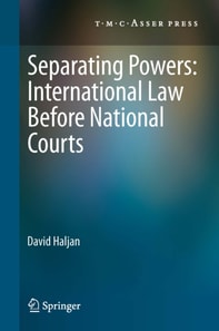 Separating Powers: International Law before National Courts