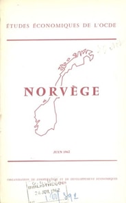 Etudes economiques de l'OCDE : Norvege 1962