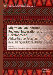 Migration Conundrums, Regional Integration and Development
