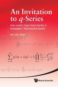 Invitation To Q-series, An: From Jacobi's Triple Product Identity To Ramanujan's &quote;Most Beautiful Identity&quote;