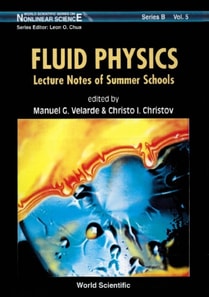 Fluid Physics - Lecture Notes Of Summer Schools