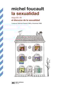 La sexualidad - seguido de El discurso de la sexualidad