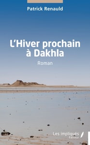 L'Hiver prochain a Dakhla