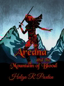 Areana and the Mountain of Blood