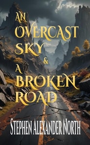 Overcast Sky & A Broken Road