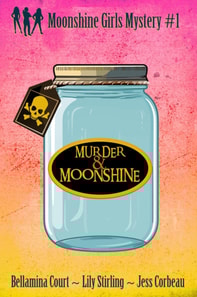 Murder & Moonshine