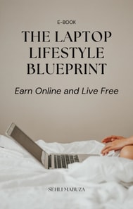 Laptop Lifestyle Blueprint :Earn Online and Live Free