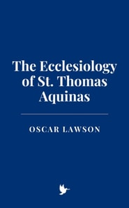 Ecclesiology of St. Thomas Aquinas