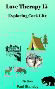 Love Therapy 15. Exploring Cork City